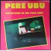 PERE UBU Datapanik In The Year Zero (Radar Records – RDR 1)  UK 1978 compilation Mini-LP (Garage Rock, Art Rock, Punk)